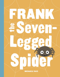 Frank The Seven-Legged Spider