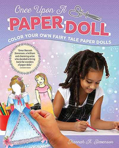 Once Upon a Paper Doll: Color Your Own Fairy Tale Paper Dolls