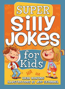 Super Silly Jokes for Kids (Kid Scoop): Good, Clean Jokes, Riddles, and Puns