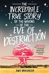 The Incredible True Story of the Making of the Eve of Destruction
