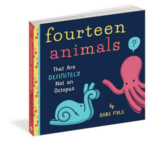 Fourteen Animals (That Are Definitely Not an Octopus)