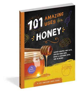 101 Amazing Uses for Honey