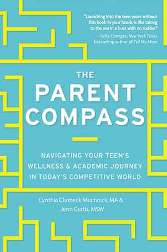 The Parent Compass: Navigating Your Teen's Wellness and Academic Journey in Today's Competitive World