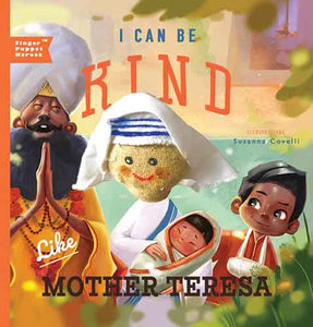 I Can Be Kind Like Mother Teresa