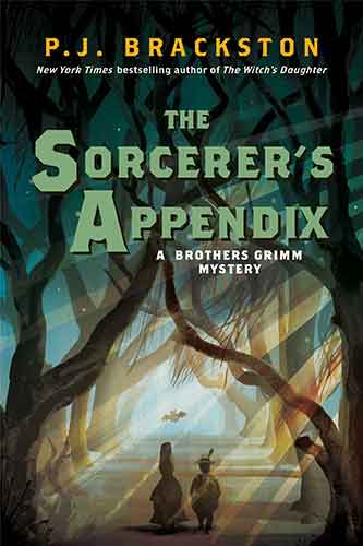Sorcerer's Appendix: A Brothers Grimm Mystery