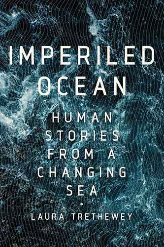 Imperiled Ocean: Human Stories from a Changing Sea