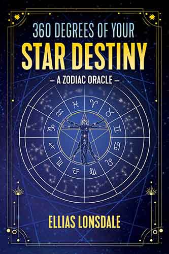 360 Degrees of Your Star Destiny: A Zodiac Oracle