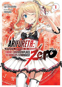 Arifureta: From Commonplace to World's Strongest ZERO (Light Novel) Vol. 1