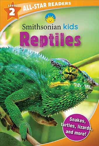 Smithsonian Kids All-Star Readers: Reptiles Level 2 (Library Binding)
