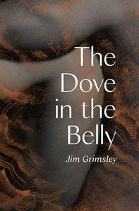 The Dove in the Belly