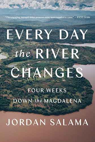 Every Day the River Changes