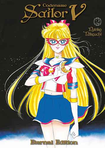 Codename Sailor V Eternal Edition 2 (Sailor Moon Eternal Edition 12)