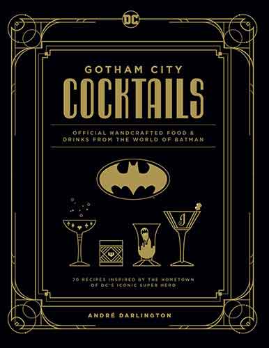 Gotham City Cocktails