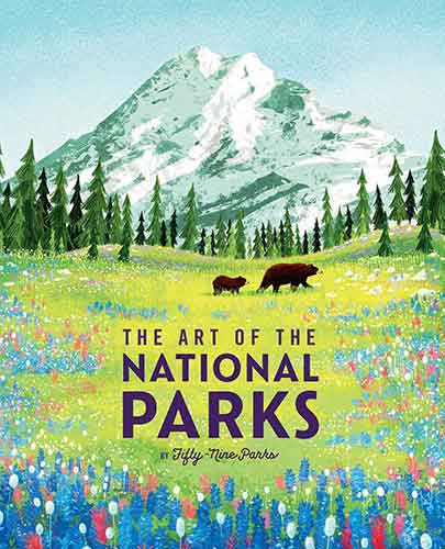 The Art of the National Parks (Fifty-Nine Parks)