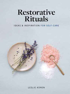 Restorative Rituals