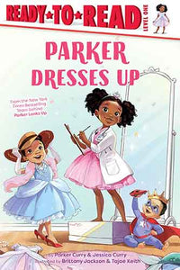 Parker Dresses Up: Ready-to-Read Level 1