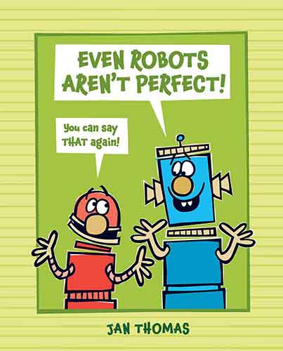 Even Robots Aren't Perfect!