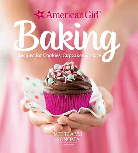 American Girl Baking: Recipes for Cookies, Cupcakes & More (Paperback)