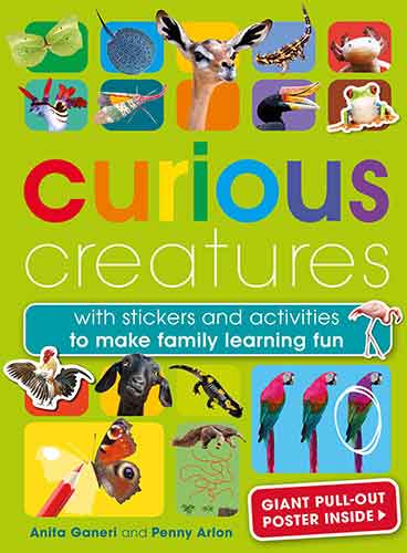 Curious Creatures: With stickers and activities to make family learning fun