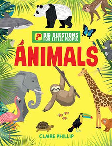 Big Questions for Little People: Animals