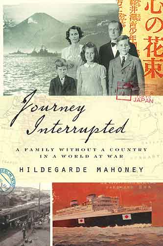 Journey Interrupted: A Family Without a Country in a World at War