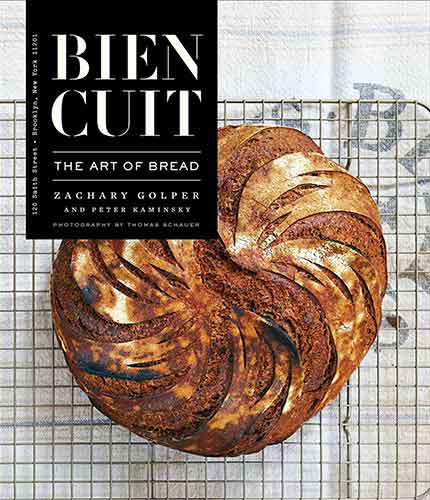 Bien Cuit: The Art of Bread