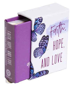 Faith, Hope, and Love (Tiny Book)