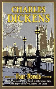 Charles Dickens: Four Novels