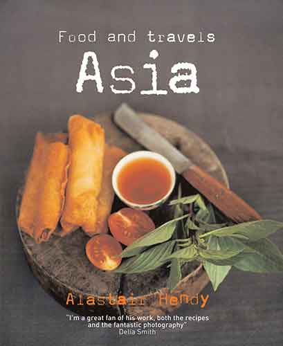 Food and Travels: Asia