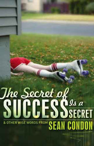 The Secret of Success is a Secret