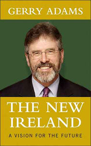 New Ireland, The:A Vision for the Future