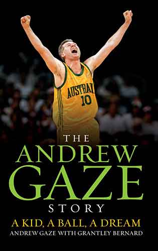 Andrew Gaze Story:A Kid, A Ball, A Dream
