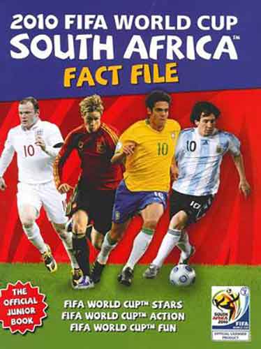 2010 FIFA World Cup South Africa Fact File