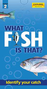 What Fish Is That? 2nd ed