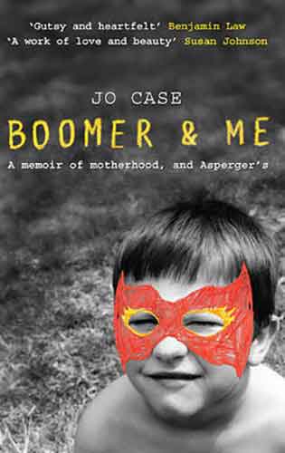 Boomer and Me :  A Memoir of Motherhood and Asperger's