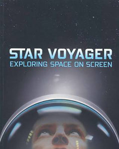 Star Voyager:Exploring Space on Screen