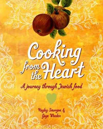 Cooking From The Heart:  A Journey Through Jewish Food