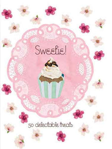 Sweetie!:  50 Delectable Treats