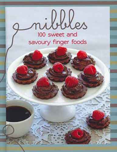 Nibbles :  100 Sweet and Savoury Finger Foods