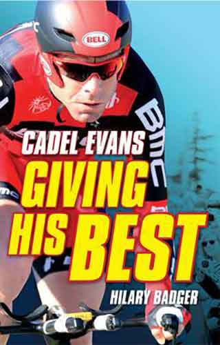 Giving His Best:  Cadel Evans