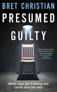 Presumed Guilty