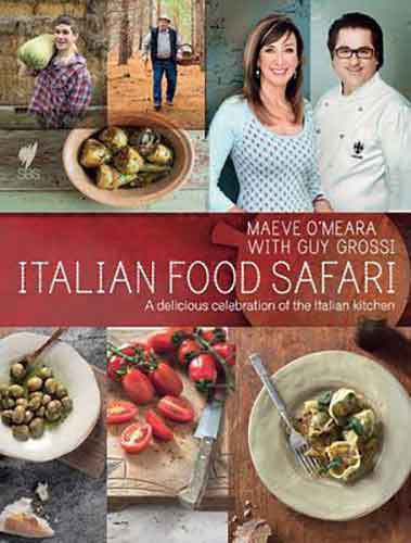 Italian Food Safari:  A Delicious Celebration of the Italian Kitchen
