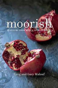 Moorish :  Flavours from Mecca to Marrakech