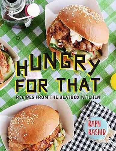 Hungry for That:  Recipes from the Beatbox Kitchen