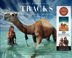 Inside Tracks:  Robyn Davidson's Solo Journey Across the Outback