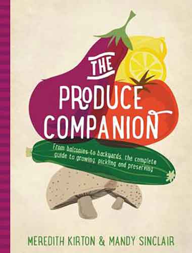 The Produce Companion: From Balconies to Backyards