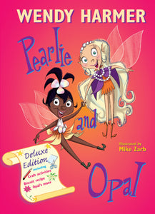 Deluxe Pearlie And Opal