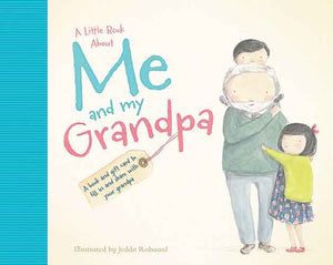 A Little Book About Me and My Grandpa