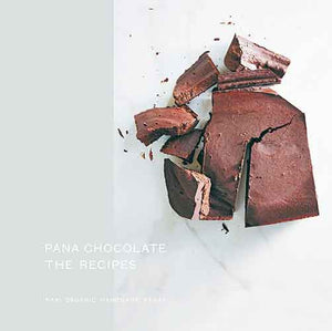 Pana Chocolate, The Recipes: Raw. Organic. Handmade. Vegan.