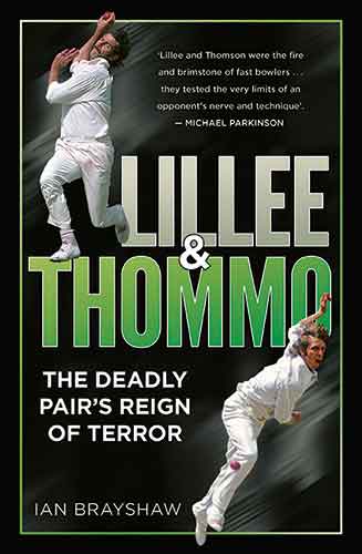 Lillee & Thommo: The Deadly Pair's Reign of Terror